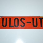 Vanha peltikyltti ULOS-UT - pikkukuva 1