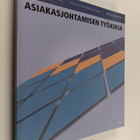 Kalevi Hellman : Asiakasjohtamisen työkirja - pikkukuva 1