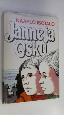 Kaarlo Isotalo : Janne ja Osku