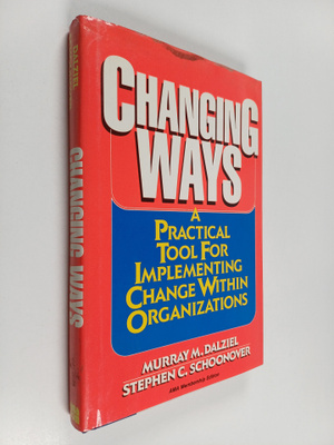 Murray M. Dalziel : Changing ways : a practical tool for ...