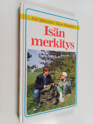 Josh McDowell : Isän merkitys