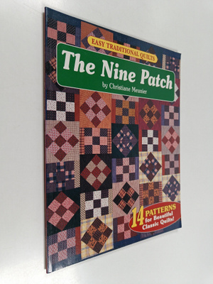 Christiane Meunier : Easy Traditional Quilts - The Nine P...