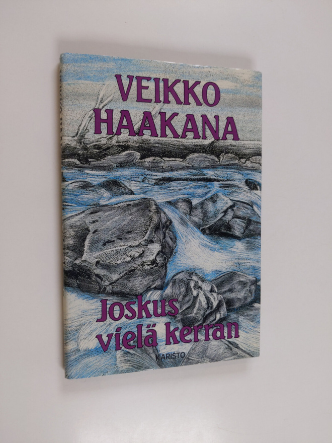 Veikko Haakana : Joskus vielä kerran