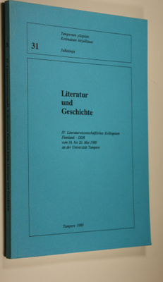 Markku (Red.) Ihonen : Literatur und Geschichte : IV Lite...