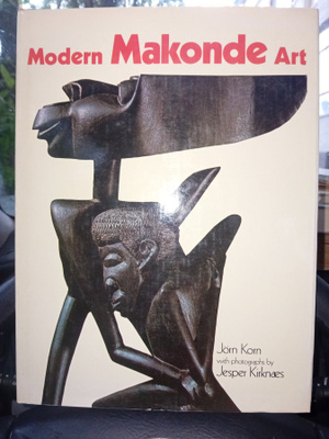 Jörn Korn : Modern Makonde Art ( SIS POSTIKULU  )