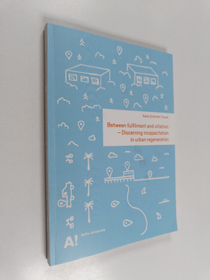 Kaisa Schmidt-Thome : Between fulfilment and vitiation - ...