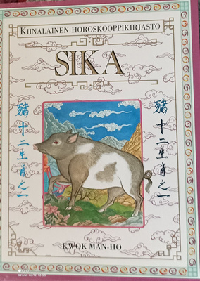 Man-Ho Kwok: Sika - kiinalainen horoskooppimerkki