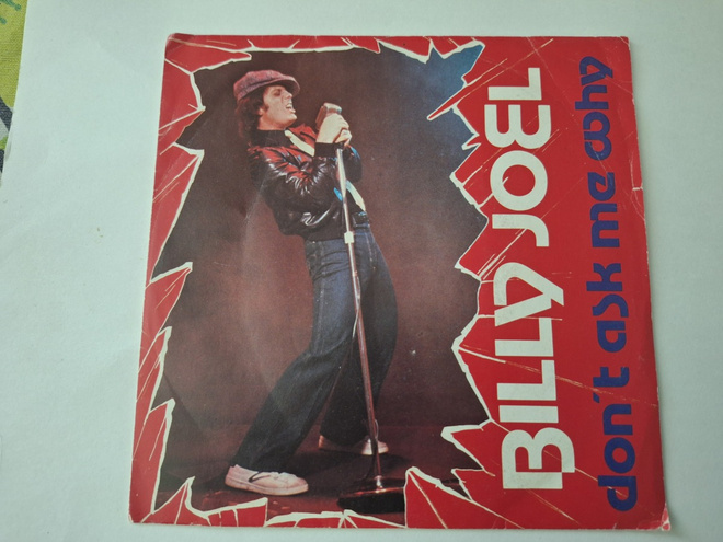 BILLY JOEL - DON'T ASK ME WHY 7 " Single
