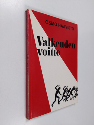 Osmo Haavisto : Valkeuden voitto