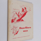 Ester Ahokainen ym. : Onnellinen maa ; Hymy-Hanne ja Hymy... - pikkukuva 1