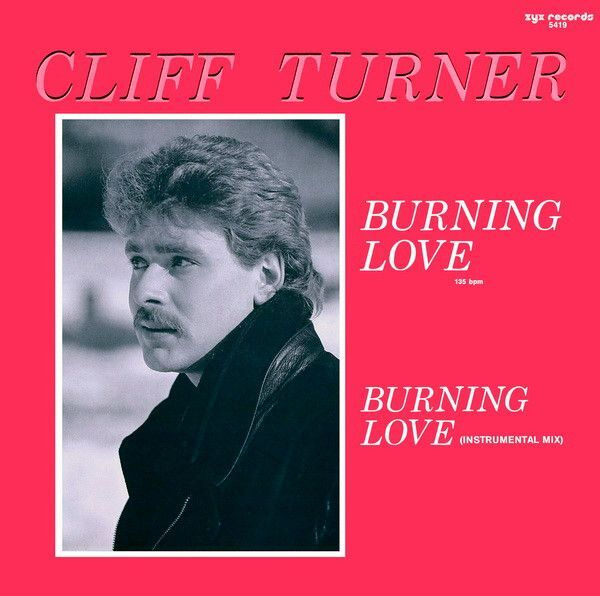 Cliff Turner: Burning love euro disco12"