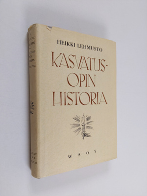Heikki Lehmusto : Kasvatusopin historia