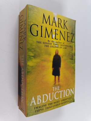 Mark Gimenez : The abduction