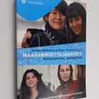 Maahanmuuttajanaiset : kotoutuminen, perhe ja työ - pikkukuva 1