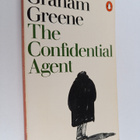 Graham Greene : The confidential agent : an entertainment - pikkukuva 1
