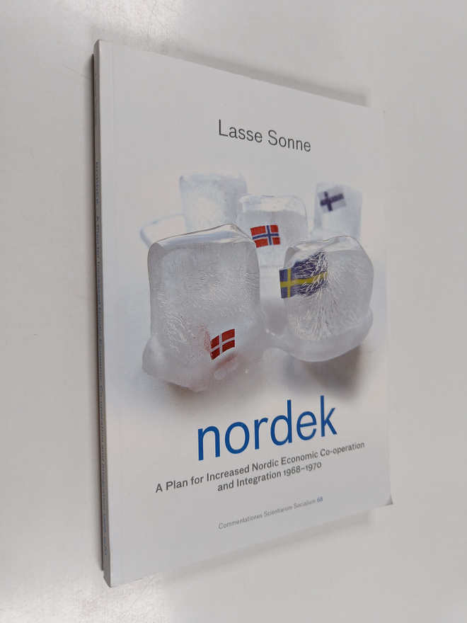Lasse Sonne : Nordek - A Plan for Increased Nordic Econom...