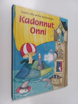 Tuulia Aho : Kadonnut onni