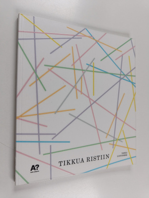 Taneli Luotoniemi : Tikkua ristiin