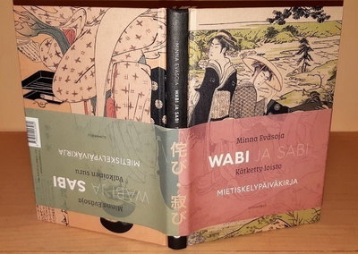 Minna Eväsoja : Wabi ja Sabi -kätketty loisto