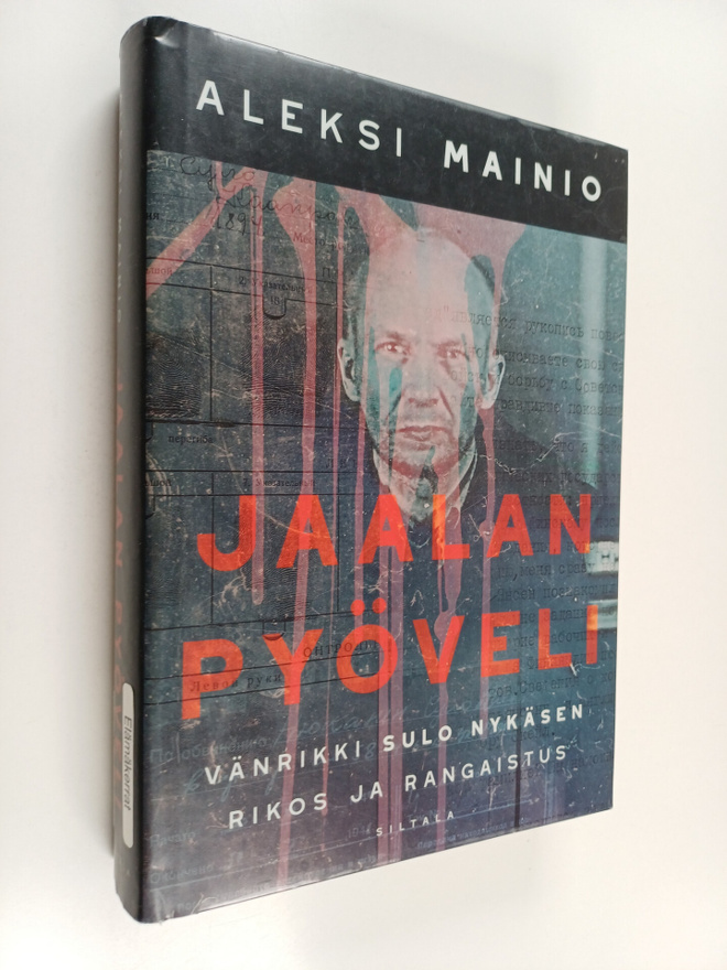 Aleksi Mainio : Jaalan pyöveli : Vänrikki Sulo Nykäsen ri...