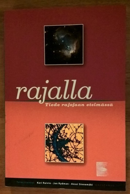 Rajalla - Tiede rajojaan etsimässä