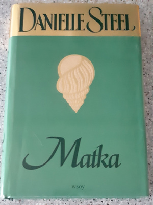 Danielle Steel - Matka