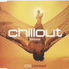 Chillout Forever (2CD) EX+!! Fatboy Slim Röyksopp Schiller - pikkukuva 2