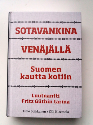 SOTAVANKINA VENÄJÄLLÄ Suomen Kautta Kotiin KIRJA