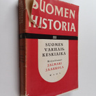 Jalmari Jaakkola : Suomen historia 3 : Suomen varhaiskesk... - pikkukuva 1