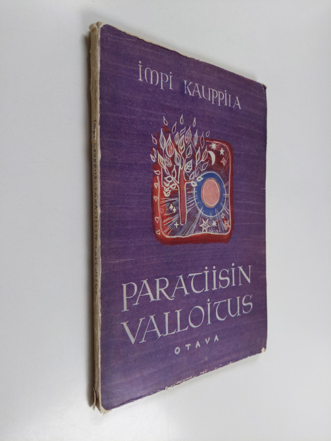 Impi Kauppila : Paratiisin valloitus - Runoja