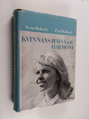 Poul Kuhnel ym. : Kvinnans hälsa och harmoni : hälsovård ...