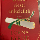 LORNA BYRNE: TOIVON VIESTI ENKELEILTÄ - pikkukuva 1