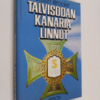 Justin Brooke : Talvisodan kanarialinnut : brittivapaaeht... - pikkukuva 1