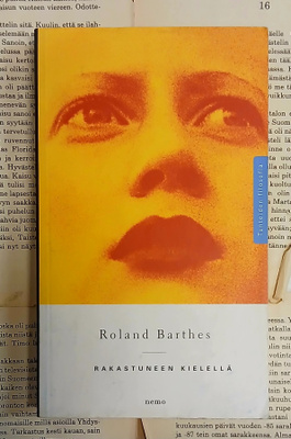 Roland Barthes - Rakastuneen kielellä (nid.)