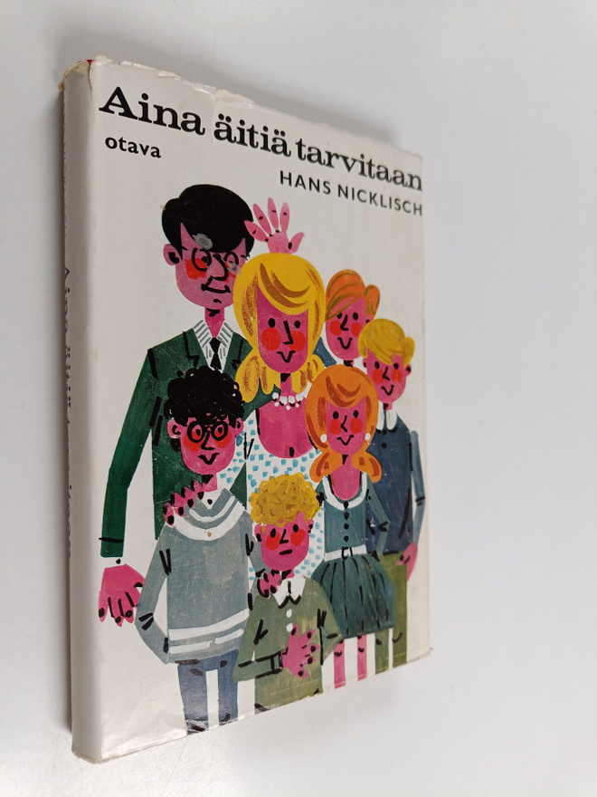 Hans Nicklisch : Aina äitiä tarvitaan