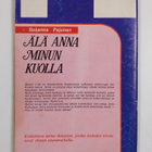 Susanna Pajunen : Älä anna minun kuolla - pikkukuva 2