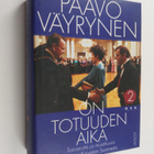 Paavo Väyrynen : On totuuden aika 2 : Tosiasioita ja muis... - pikkukuva 1