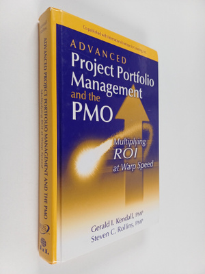 Gerald I. Kendall ym. : Advanced Project Portfolio Manage...