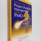 Gerald I. Kendall ym. : Advanced Project Portfolio Manage... - pikkukuva 1