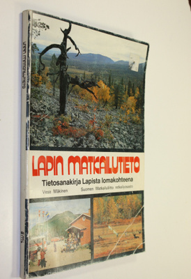 Vesa Mäkinen : Lapin matkailutieto : 1188 hakusanaa ja ar...