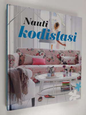 Nauti kodistasi