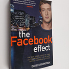 David Kirkpatrick : The Facebook effect : the inside stor... - pikkukuva 1