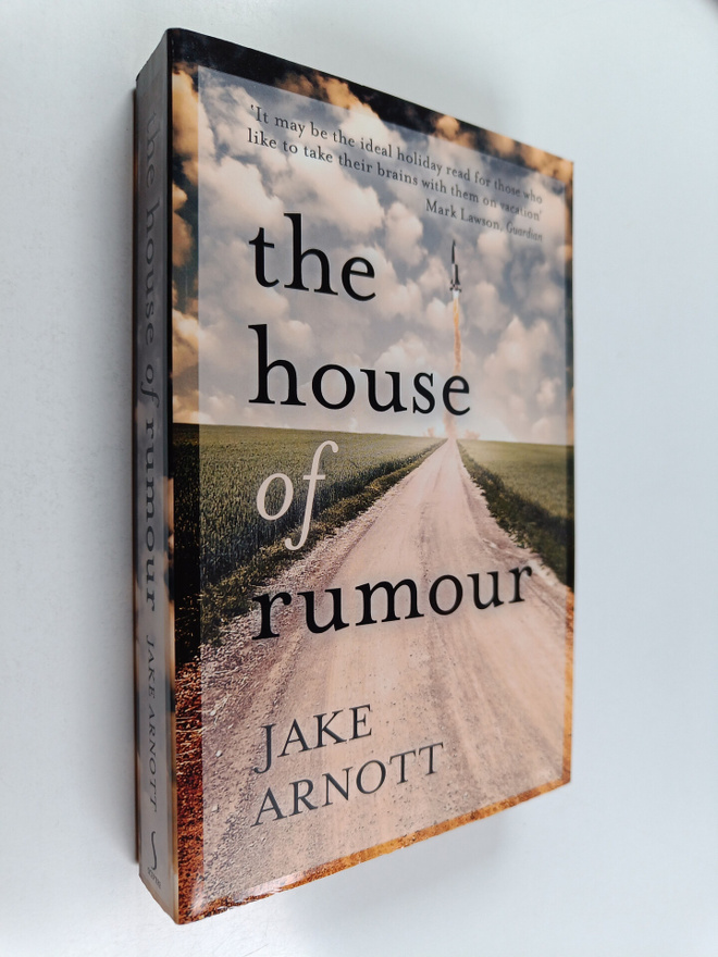 Jake Arnott : The house of rumour