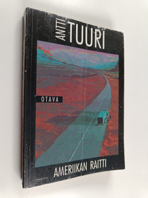 Antti Tuuri : Ameriikan raitti