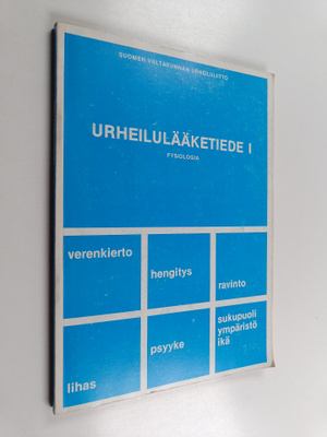 Urheilulääketiede 1 : Fysiologia