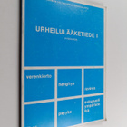 Urheilulääketiede 1 : Fysiologia - pikkukuva 1