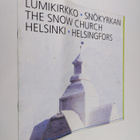 Lumikirkko : Helsinki = Snökyrkan Helsingfors = The Snow ... - pikkukuva 1