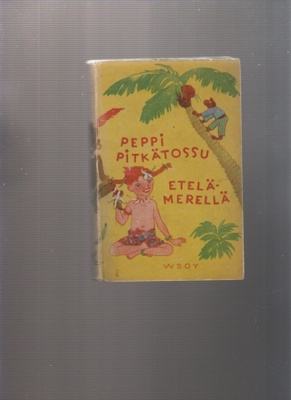 Lindgren: Peppi Pitkätossu Etelämerellä, WSOY 1954. 3. p, K3