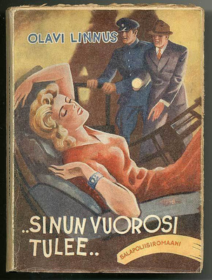 Olavi Linnus: "..sinun vuorosi tulee.."