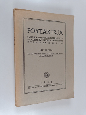 Pöytäkirja Suomen sosialidemokraattisen puolueen XVII puo...